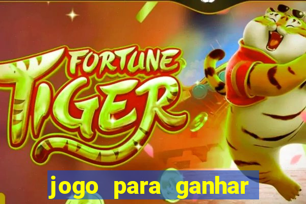 jogo para ganhar dinheiro no pix sem depositar nada